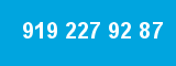 919 227 92 87